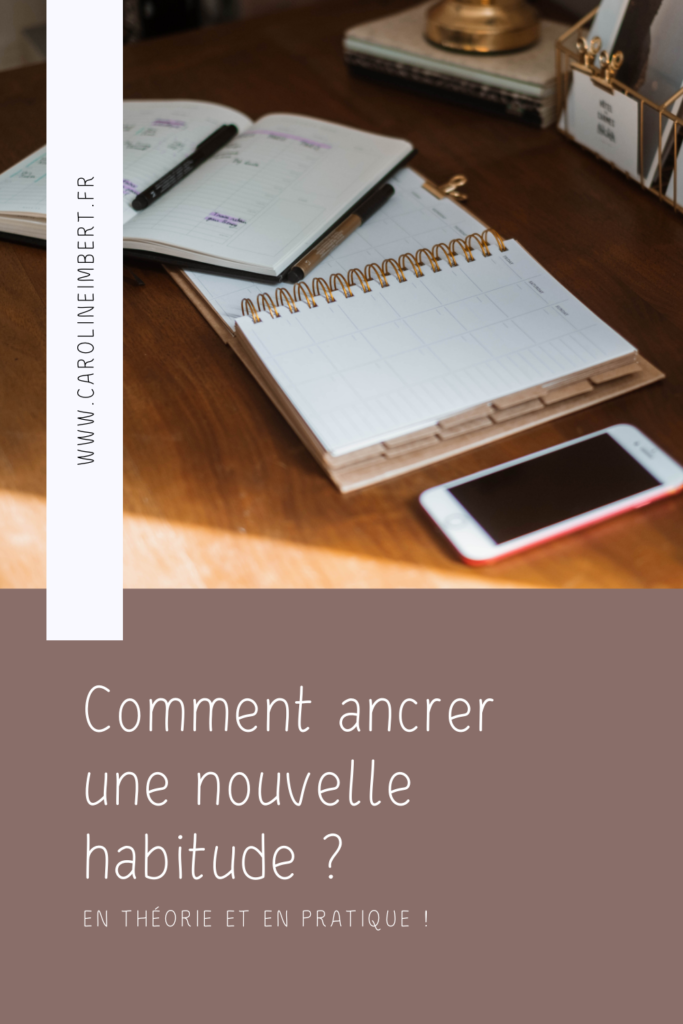 Comment ancrer une nouvelle habitude (Pinterest)